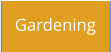 Gardening